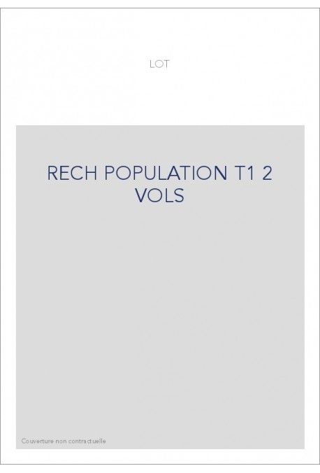 RECHERCHES SUR LA POPULATION ET SUR LA SUPERFICIE DES CITES REMONTANT A LA PERIODE GALLO-ROMAINE. TOME 1