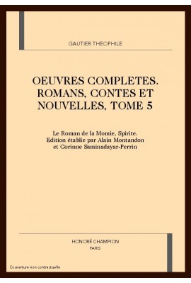 OEUVRES COMPLETES. ROMANS, CONTES ET NOUVELLES, TOME 5