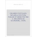 OEUVRES POETIQUES. NOUVELLE EDITION, PUBLIEE ET ANNOTEE PAR C. MOURAIN DE SOURDEVAL. (1859).