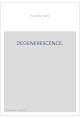 DEGENERESCENCE.