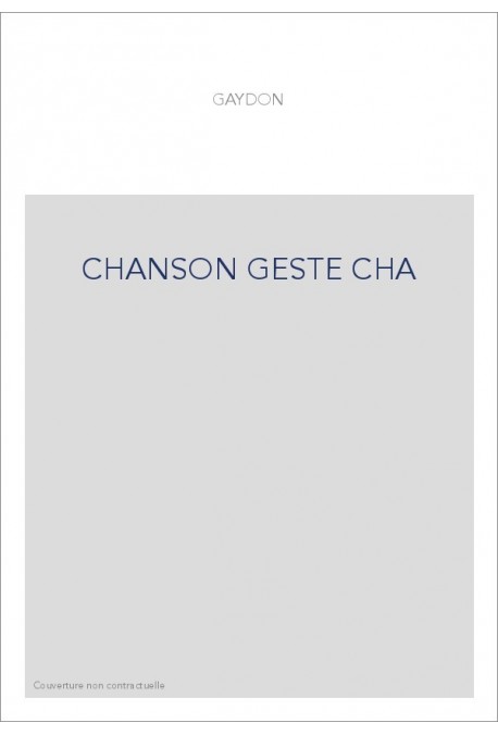 GAYDON. CHANSON DE GESTE.