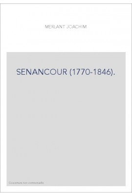 SENANCOUR (1770-1846).