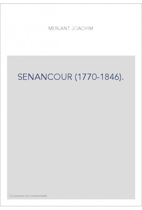 SENANCOUR (1770-1846).