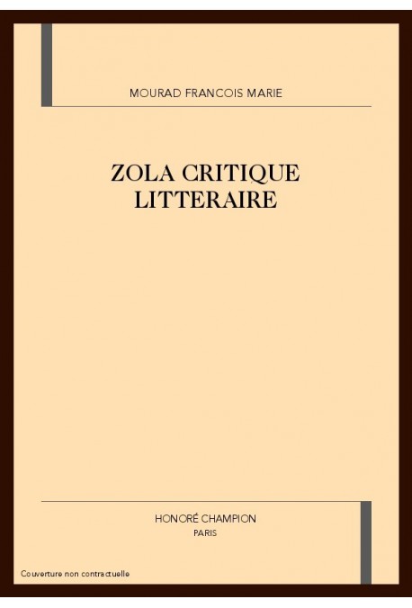 ZOLA CRITIQUE LITTERAIRE