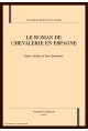 LE ROMAN DE CHEVALERIE EN ESPAGNE