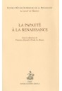 LA PAPAUTE A LA RENAISSANCE