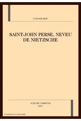 SAINT-JOHN PERSE NEVEU DE NIETZSCHE