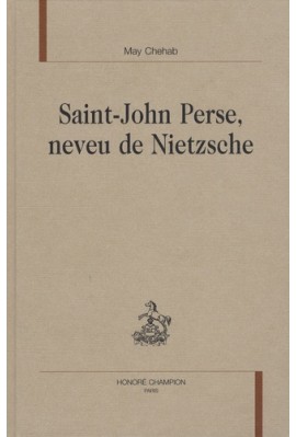 SAINT-JOHN PERSE NEVEU DE NIETZSCHE