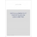 DEPOUILLEMENTS ET STATISTIQUES EN LEXICOMETRIE.