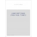 L'AME BRETONNE. (1908-1924). TOME 2