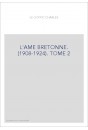 L'AME BRETONNE. (1908-1924). TOME 2