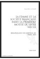 LA FEMME ET LA SOCIÉTÉ FRANÇAISE DANS LA PREMIÈRE MOITIÉ DU XVIIE SIÈCLE