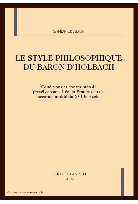 LE STYLE PHILOSOPHIQUE DU BARON D'HOLBACH