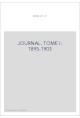 OEUVRES COMPLETES. I. JOURNAL, NOTES ET BROUILLONS     TOME I 1895-1903