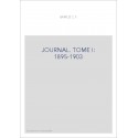 OEUVRES COMPLETES. I. JOURNAL, NOTES ET BROUILLONS     TOME I 1895-1903