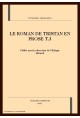 LE ROMAN DE TRISTAN EN PROSE. TOME 3                   PUBLIE SOUS LA DIRECTION DE PHILIPPE MENARD