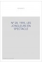 VERSANTS 28. LES JONGLEURS EN SPECTACLE