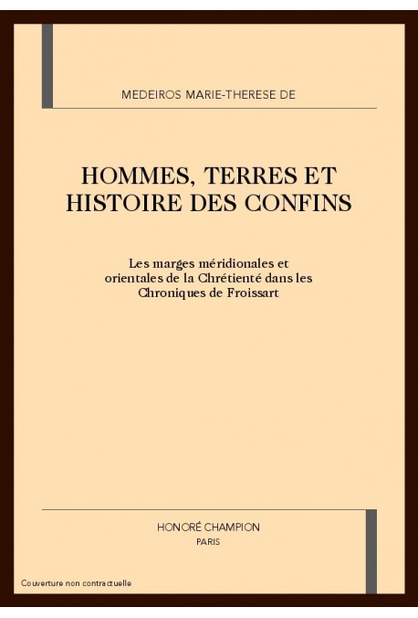 HOMMES, TERRES ET HISTOIRE DES CONFINS