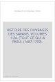 HISTOIRE DES OUVRAGES DES SAVANS. VOLUMES 1-24. (TOUT CE QUI A PARU). (1687-1709).
