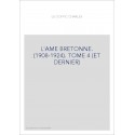 L'AME BRETONNE. (1908-1924). TOME 4 (ET DERNIER)