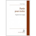 PARTIR POUR ÉCRIRE