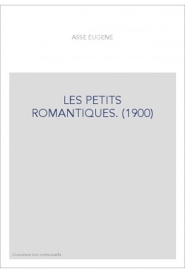 LES PETITS ROMANTIQUES. (1900)