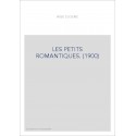 LES PETITS ROMANTIQUES. (1900)