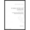 ECRIRE ENTRE LES LANGUES   LITTERATURE ROMANDE ET IDENTITES PLURIELLES