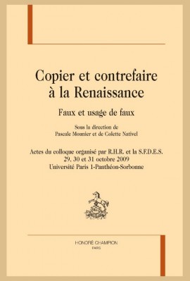 COPIER ET CONTREFAIRE . FAUX ET USAGE DE FAUX