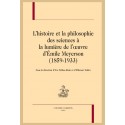 L'HISTOIRE ET LA PHILOSOPHIE DES SCIENCES A LA LUMIERE DE L'OEUVRE D'EMILE MEYERSON (1859-1933)