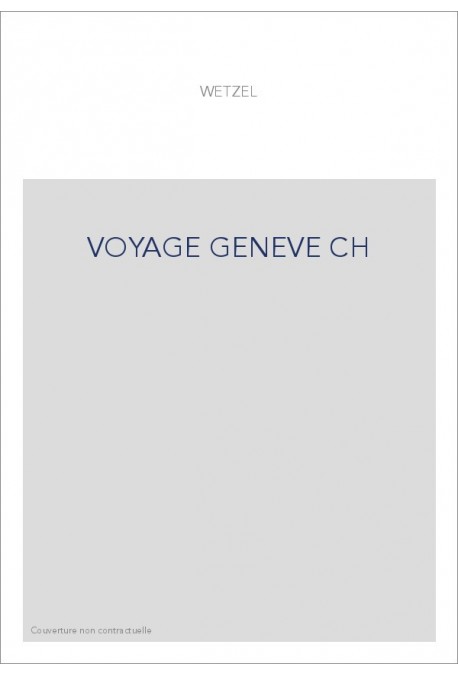 VOYAGE GENEVE CH