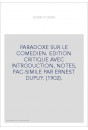 PARADOXE SUR LE COMEDIEN. EDITION CRITIQUE AVEC INTRODUCTION, NOTES, FAC-SIMILE PAR ERNEST DUPUY. (1902).