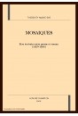 MOSAIQUES. ETRE ECRIVAIN ENTRE PRESSE ET ROMAN