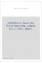 ROMANS ET CONTES. PRESENTATION D'ANNE BOUCHARD. (1891).