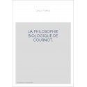 LA PHILOSOPHIE BIOLOGIQUE DE COURNOT.