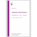 VERTIGES GROTESQUES