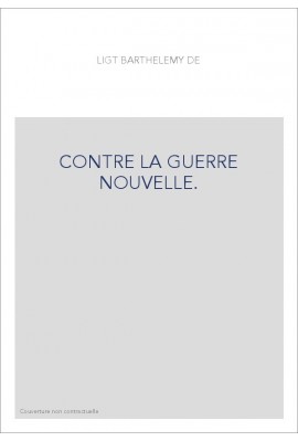CONTRE LA GUERRE NOUVELLE.