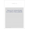 TIBULLE ET LES AUTEURS DU CORPUS TIBULLIANUM.