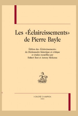 LES ECLAIRCISSEMENTS DE PIERRE BAYLE