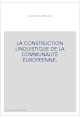LA CONSTRUCTION LINGUISTIQUE DE LA COMMUNAUTE EUROPEENNE.
