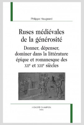 RUSES MEDIEVALES DE LA GÉNÉROSITÉ