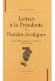 LETTRES A LA PRESIDENTE POESIES EROTIQUES