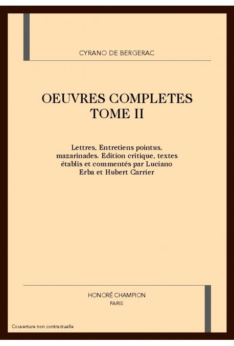 OEUVRES COMPLETES TOME II. LETTRES, ENTRETIENS POINTUS, MAZARINADES.