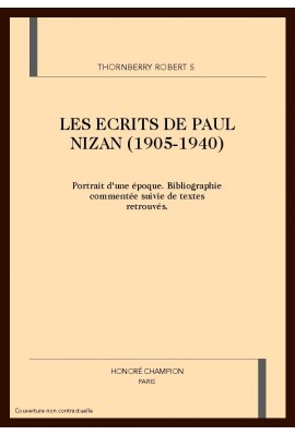 LES ECRITS DE PAUL NIZAN (1905-1940)