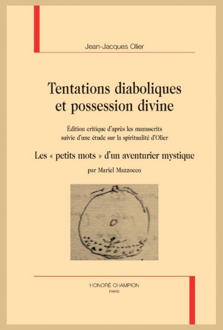 TENTATIONS DIABOLIQUES ET POSSESSION DIVINE ÉDITION CRITIQUE D'APRÈS LES MANUSCRITS