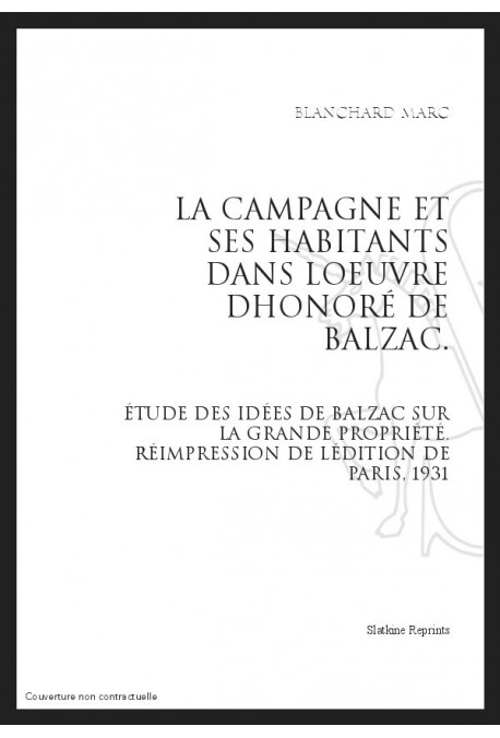 LA CAMPAGNE ET SES HABITANTS DANS L'OEUVRE D'HONORÉ DE BALZAC