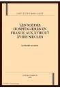 LES SOEURS HOSPITALIERES EN FRANCE AUX XVIIE ET XVIIIE SIECLES
