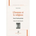 L'HOMME ET LE RELIGIEUX  ESSAI D'ANTHROPOLOGIE