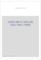 JOACHIM DU BELLAY, 1522-1560. (1900).