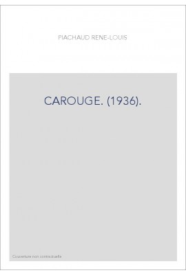 CAROUGE. (1936).